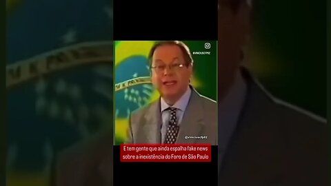 E tem gente que ainda espalha fake news sobre a inexistência do Foro de São Paulo