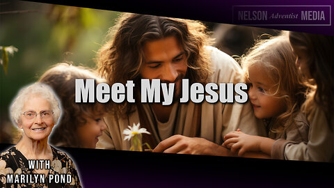 Meet My Jesus | Marilyn Pond