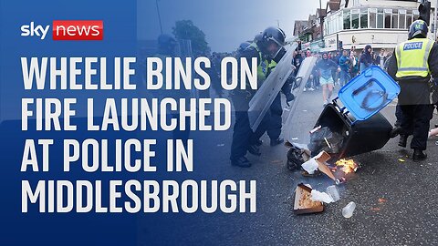 UK riots: Wheelie bins on fire launched at police in Middlesbrough | NE