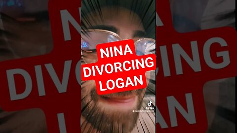 NINA DIVORCING LOGAN #shorts #loganpaul #ninaagdal #dillondanis