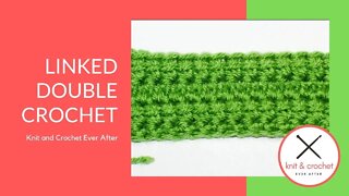 Linked Double Crochet Tutorial