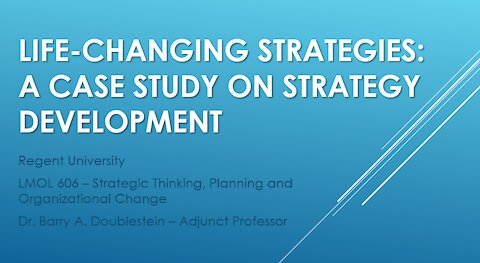 LMOL 606 - Period Two - Strategy Development - Case Study