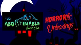 HORRORific Unboxings - Abominable Book Club October 2022