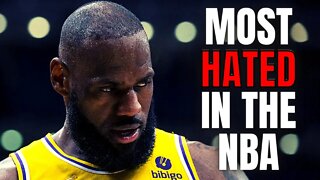 LeBron James Is The Most HATED Player In The NBA | The Face Of The NBA Has Destroyed The League