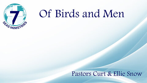 Of Birds and Men - How God's Creation Speaks to Us