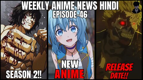 Weekly Anime News Hindi Episode 46 | WANH 46