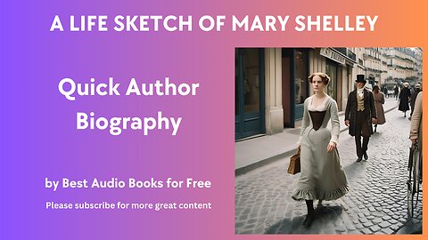 A Life Sketch and Quick Biography of Mary Shelley