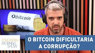 O bitcoin dificultaria a corrupção? André Miceli e Carlos Aros explicam