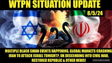 Situation Update 8/5/24: Global Stock Mkts Crash, Activation of EBS, WWIII & UK Civil War Looms!