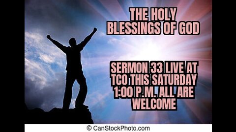 SERMON # 33 ( THE BLESSINGS OF GOD )