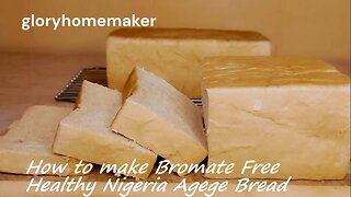 Simple And Delicious Bromate Free Nigerian Agege Bread Recipe | Glory Homemaker