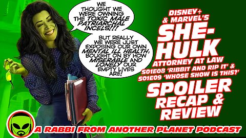 She Hulk Attorney at Law S01E08-9 Full Spoiler Recap and Review