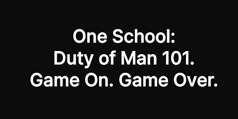 OS: Duty of Man 101.