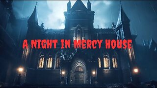 A Night in Mercy House
