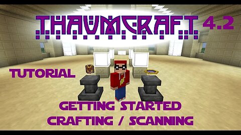Minecraft - Mod Tutorial Thaumcraft 4.2 Part 01 - Getting started and Scanning Order