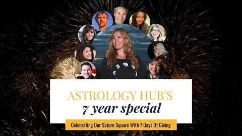 Astrology Hub's 7 Year Special!