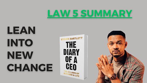 Diary of a CEO Book by Steven Bartlett Law 5 Chapter Summary