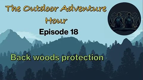 Back Woods Protection Options