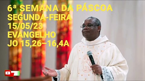 Homilia de Hoje | Padre José Augusto 15/05/23 Segunda feira