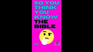 Bible Trivia 6