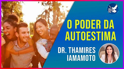 🔴 O poder da autoestima - Dra. Thamires Iamamoto #palestra #live