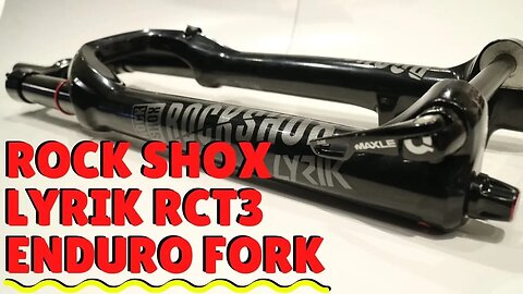 Solid Enduro Fork - Rockshox Lyrik RCT3 35mm Fork Weight and Review