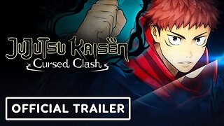 Jujutsu Kaisen Cursed Clash - Official Launch Trailer
