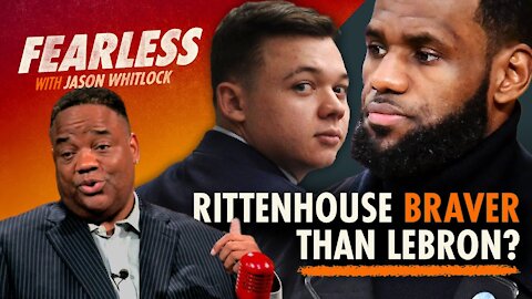 LeBron’s COWARDLY Attack on Rittenhouse | Kenosha Tragedy: A Failure of Masculine Leadership