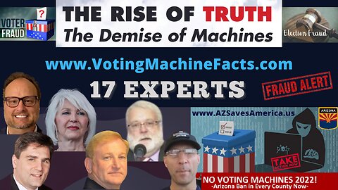 391: The Voting Machines Truth & Facts Summit - They're Uncertified & Promote Fraud - Ban Them Now!
