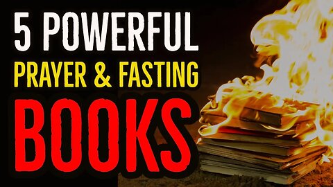 5 Books You MUST READ When You're Fasting & Praying🔥🔥🔥 || DON'T WASTE YOUR FAST⚠