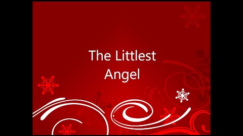The Littlest Angel | Christmas Story Advent