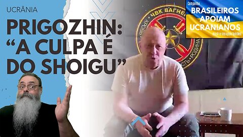 PRIGOZHIN faz longo MONÓLOGO onde DESMENTE PROPAGANDA RUSSA e APONTA CULPADO pela TRAGÉDIA da GUERRA