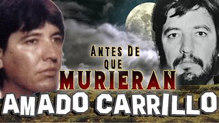 AMADO CARRILLO FUENTES - Antes De Que Murieran - EL SEÑOR DE LOS CIELOS