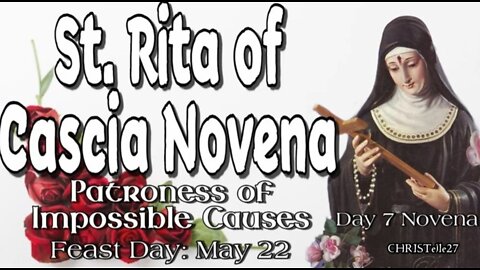 ST. RITA OF CASCIA NOVENA: Day 7 | Patroness of Impossible Causes, Sickness, Marital Problems, Abuse