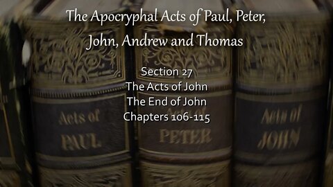 Apocryphal Acts - Acts of John - The End of John