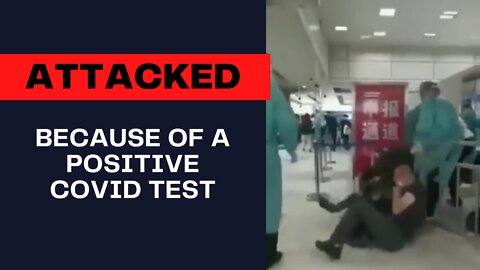 Chinese Airport Security TACKLES Passenger with POSITIVE PCR Test