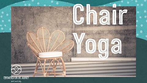 Chair Yoga: All Level Flow