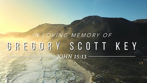 In Loving Memory of Gregory Scott Key