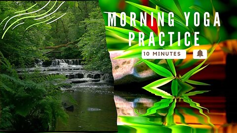 10 minutes of morning Yoga and meditation music for inner peace, healing &stress relief