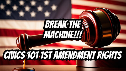 CIVIC 101 / Know Your Rights!/ 1st Amendment