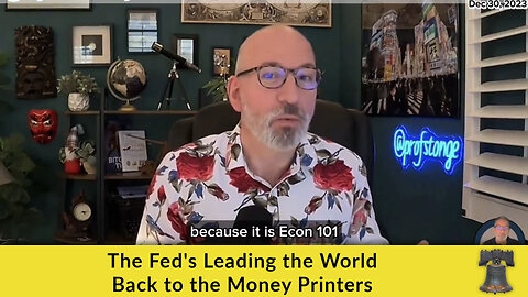 The Fed's Leading the World Back to the Money Printers