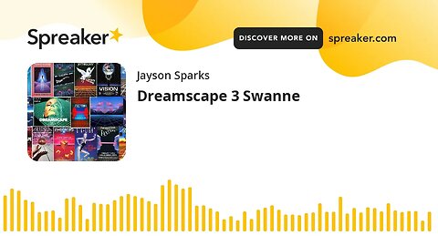 Dreamscape 3 Swanne