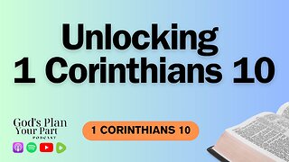 1 Corinthians 10 | Everything is Permissible But Not Everything is Beneficial