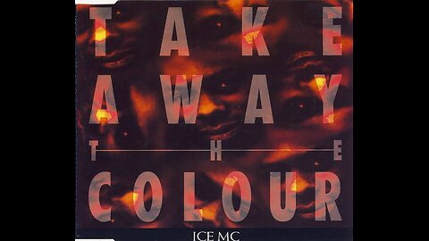 Ice MC '' Take Away The Colour '' ( Instrumental )