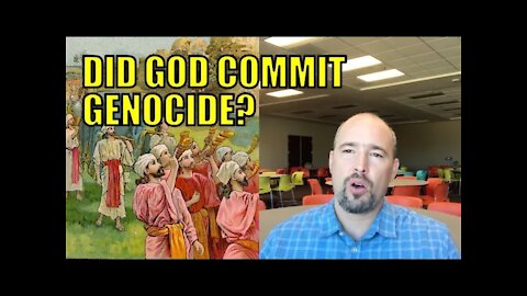 How could a good God commit genocide?