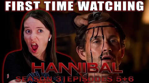 Hannibal | TV Reaction | Season 3 - Ep. 5 + 6 | First Time Watching | Is It A Stair Climbing Dolly?