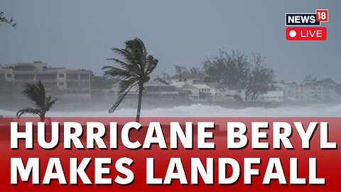 Hurricane Beryl LIVE News | Category 4 Hurricane 'Beryl' Makes Landfall On Caribbean Island