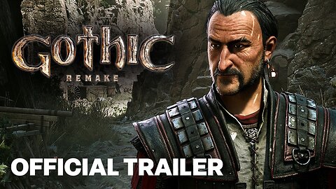 Gothic Remake - Official Gameplay Showcase Trailer