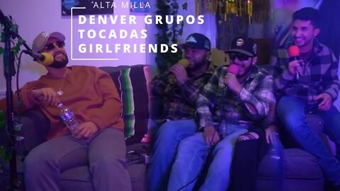 GRUPO ALTA MILLA ON DENVER GRUPO SCENE, ROWDY TOCADAS AND GIRLFRIENDS | AUHAUH PODCAST #8