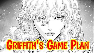 Berserk Manga - Griffith's Game Plan #berserk #manga
